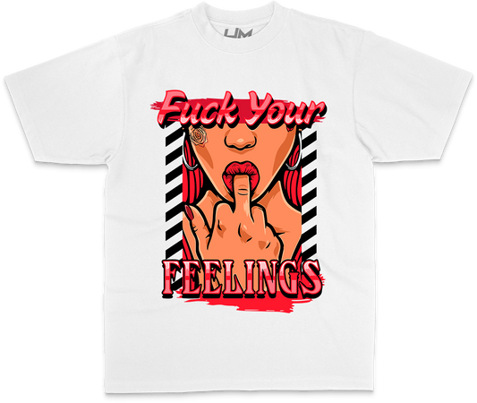 Fuck Your Feelings Heavyweight Shirt