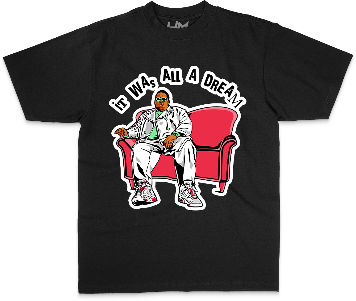It Was All a Dream Heavyweight Shirt