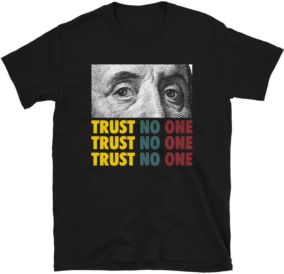 Trust No One