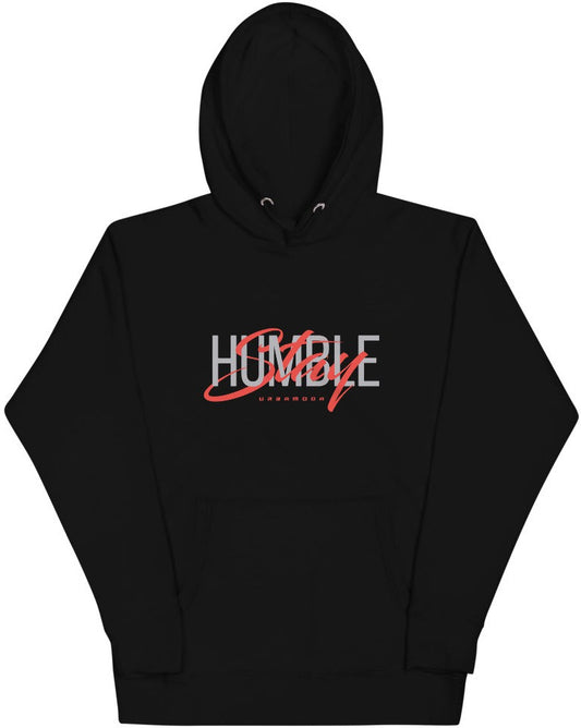 Stay Humble Hoodie