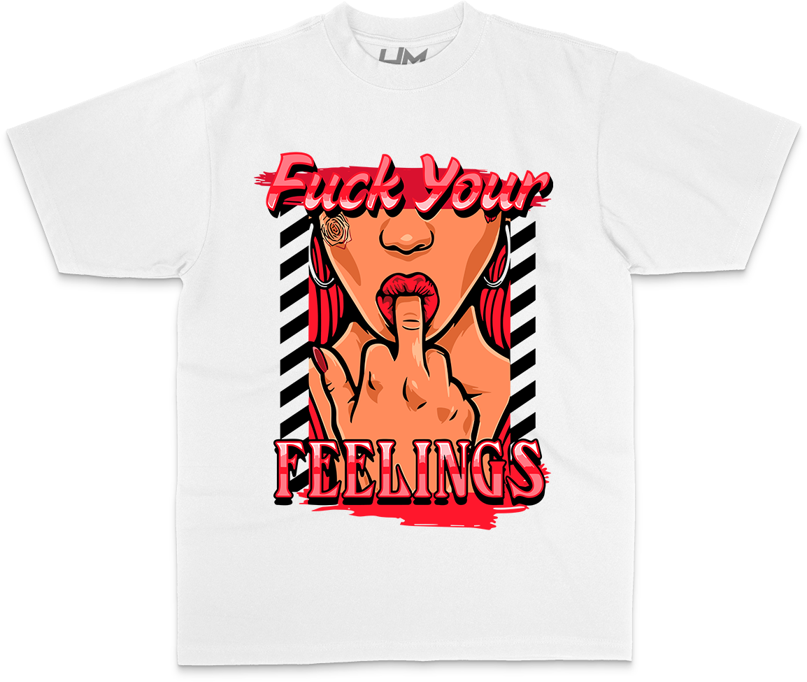 Fuck Your Feelings Heavyweight Shirt